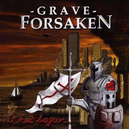 Grave Forsaken : It Has Begun